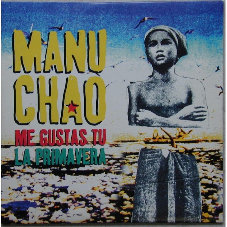 Manu Chao – Me Gustas Tú