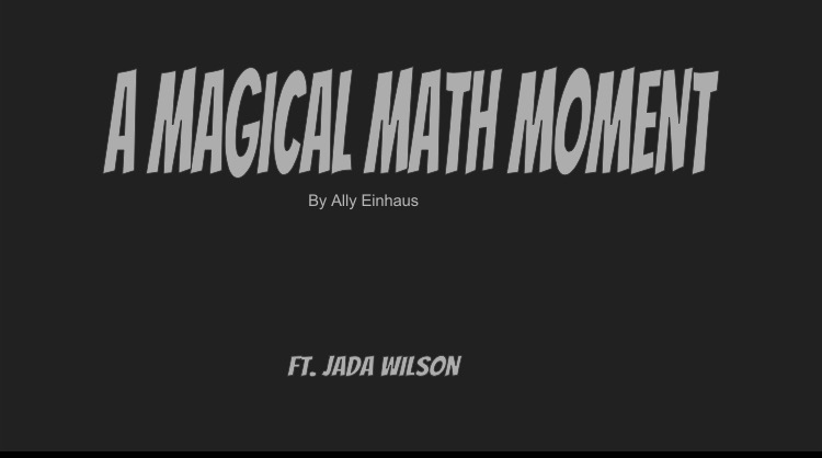 A Magical Math Moment!