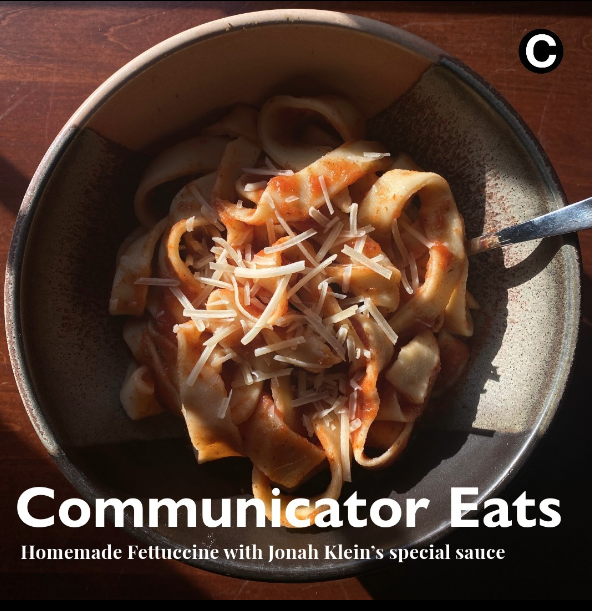 Communicator+Eats%3A+Jonah+Kleins+Perfect+Pasta+Sauce