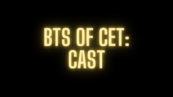 Behind the Scenes of CET: Cast