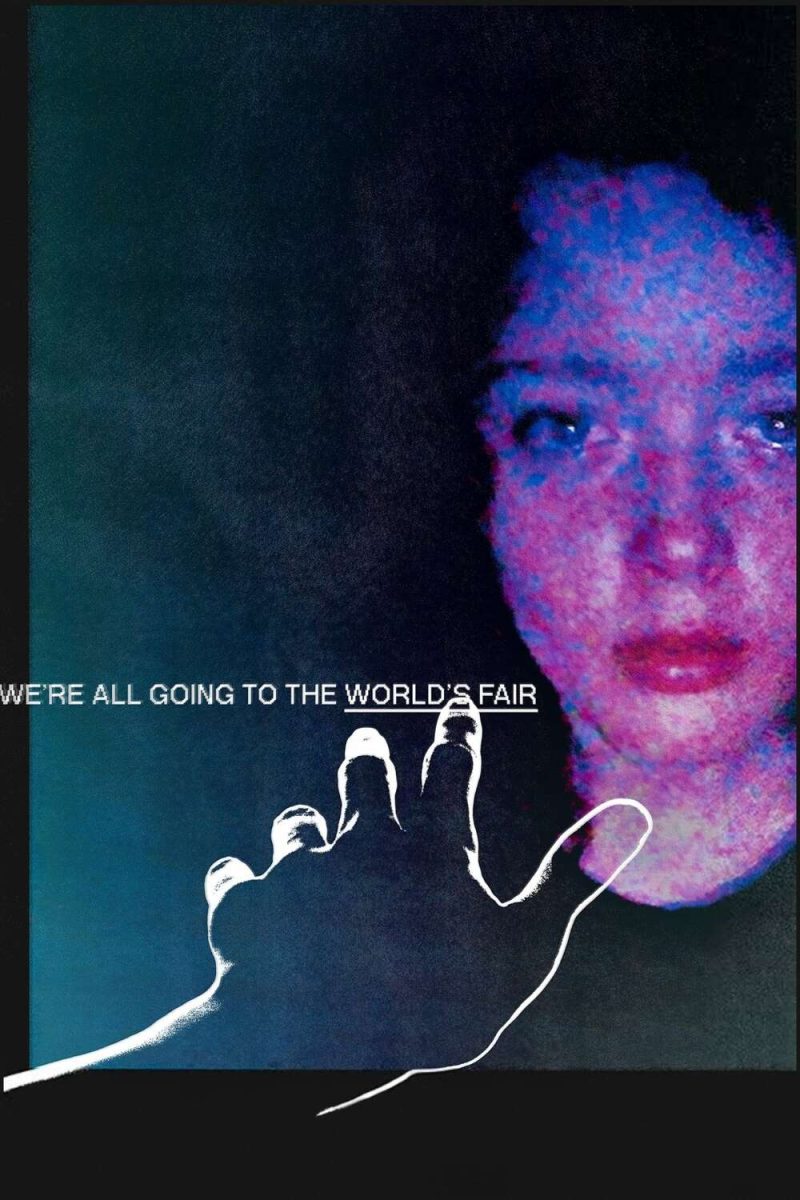 7. We’re All Going to the World’s Fair - Directed by Jane Schoenbrun