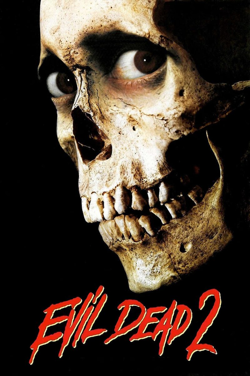 2. Evil Dead 2 - Directed by Sam Raimi